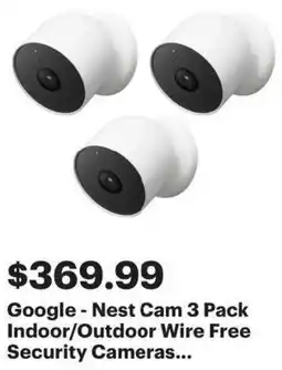 Best Buy Google - Nest Cam Wire Free Security Cameras offer