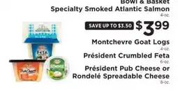 ShopRite Montchevre Goat Logs, Président Crumbled Feta, Président Pub Cheese or Rondelé Spreadable Cheese offer