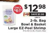 ShopRite Bowl & Basket Large EZ-Peel Shrimp offer