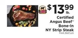 ShopRite Certified Angus Beef Bone-In NY Strip Steak offer