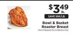 ShopRite Bowl & Basket Roaster Breast offer