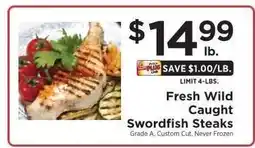 ShopRite FRESH WILD CAUGHT SWORDFISH STEAKS offer