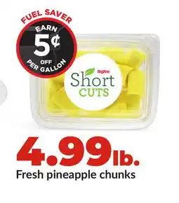 Hy-Vee Fresh pineapple chunks offer