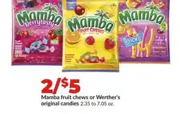 Hy-Vee Mamba fruit chews or Werther's original candies offer