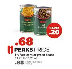 Hy-Vee Hy-Vee corn or green beans offer