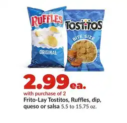 Hy-Vee Frito-Lay Tostitos, Ruffles, dip, queso or salsa offer
