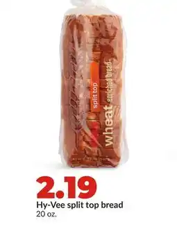 Hy-Vee Hy-Vee split top bread offer