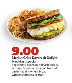 Hy-Vee Market Grille Daybreak Delight breakfast offer