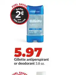 Hy-Vee Gillette antiperspirant or deodorant offer