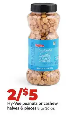 Hy-Vee Hy-Vee peanuts or cashew halves & pieces offer