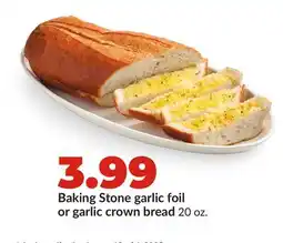 Hy-Vee Baking Stone garlic foil or garlic crown bread offer