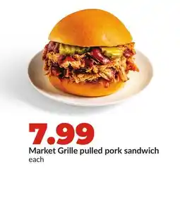 Hy-Vee Market Grille pulled pork sandwich offer