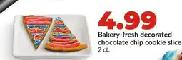 Hy-Vee Bakery-fresh decorated chocolate chip cookie slice offer