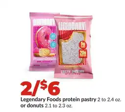 Hy-Vee Legendary Foods protein pastry 2 to 2.4 oz. or donuts 2.1 to 2.3 oz offer