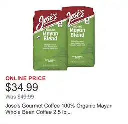 Costco Jose's Gourmet Coffee 100% Organic Mayan Whole Bean Coffee 2.5 lb, 2-pack offer