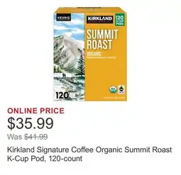 Costco Kirkland Signature Coffee Organic Summit Roast K-Cup Pod, 120-count offer