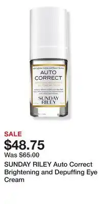 Ulta Beauty SUNDAY RILEY Auto Correct Brightening and Depuffing Eye Cream offer