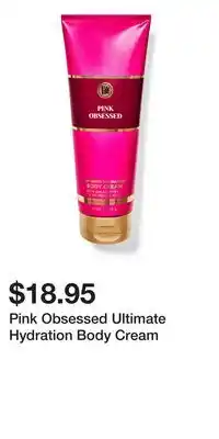 Bath & Body Works Pink Obsessed Ultimate Hydration Body Cream offer