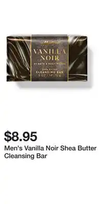 Bath & Body Works Men's Vanilla Noir Shea Butter Cleansing Bar offer