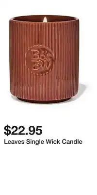 Bath & Body Works Leaves Single Wick Candle offer