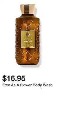 Bath & Body Works Free As A Flower Body Wash offer