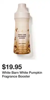 Bath & Body Works White Barn White Pumpkin Fragrance Booster offer