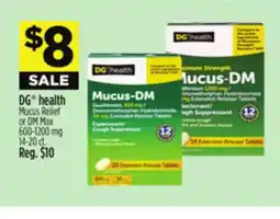 Dollar General DG health Mucus Relief or DM Max 600-1200 mg offer