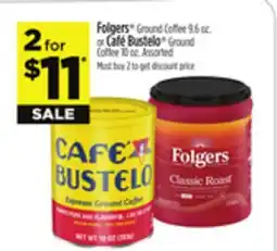 Dollar General Folgers Ground Coffee or Café Bustelo Ground Coffee offer