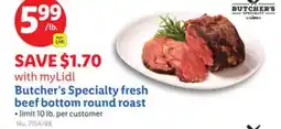 Lidl Butcher's Specialty fresh beef bottom round roast offer