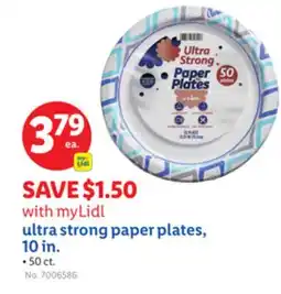 Lidl ultra strong paper plates, 10 in offer