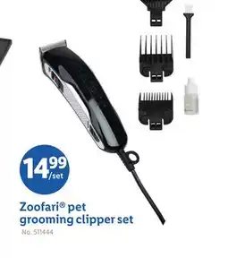 Lidl Zoofari pet grooming clipper set offer
