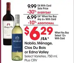 Ralphs Nobilo, Ménage, Clos Du Bois or Edna Valley offer