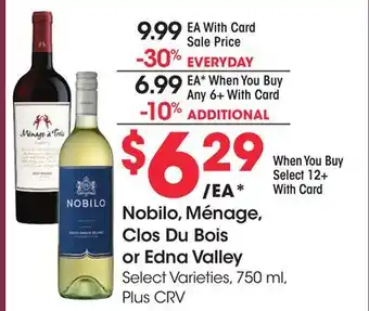 Ralphs Nobilo, Ménage, Clos Du Bois or Edna Valley offer
