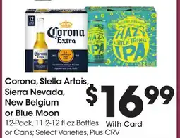 Ralphs Corona, Stella Artois, Sierra Nevada, New Belgium or Blue Moon offer