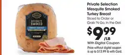 Ralphs Private Selection Mesquite Smoked Turkey Breast offer