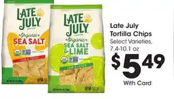 Ralphs Late July Tortilla Chips offer