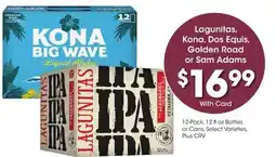 Ralphs Lagunitas, Kona, Dos Equis, Golden Road or Sam Adams offer