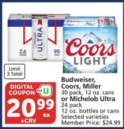 Albertsons Budweiser, Coors, Miller 30 pack, 12 oz. cans or Michelob Ultra 24 pack 12 oz. bottles or cans offer