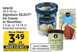 Albertsons talenti 10.2-16 oz. Signature SELECT Ice Cream or Novelties 1.5 qt. or 12-16 ct offer