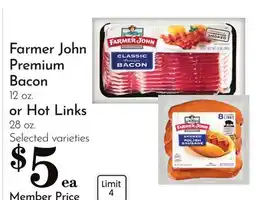 Pavilions Farmer John Premium Bacon 12 oz. or Hot Links 28 oz offer