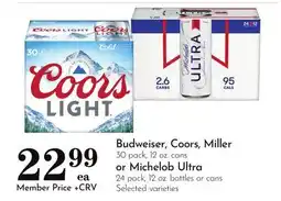 Pavilions Budweiser, Coors, Miller 30 pack, 12 oz. cans or Michelob Ultra 24 pack, 12 oz. bottles or cans offer