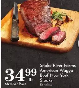 Pavilions Snake River Farms American Wagyu Beef New York Steaks offer
