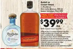Ralphs Bulleit or Crown Royal offer