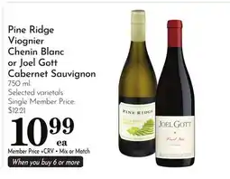 Pavilions Pine Ridge Viognier Chenin Blanc or Joel Gott Cabernet Sauvignon offer
