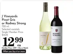 Pavilions J Vineyards Pinot Gris or Rodney Strong offer