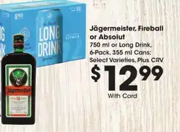 Ralphs Jägermeister, Fireball or Absolut offer