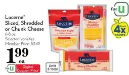 Pavilions Lucerne Sliced, Shredded or Chunk Cheese offer