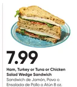 Stater Bros Ham, Turkey or Tuna or Chicken Salad Wedge Sandwich offer
