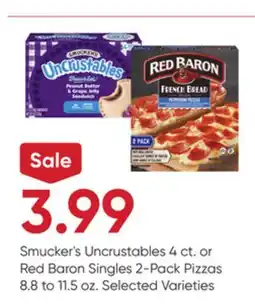 Stater Bros Smucker's Uncrustables 4 ct. or Red Baron Singles 2-Pack Pizzas offer