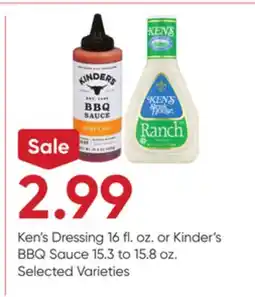 Stater Bros Ken's Dressing 16 fl. oz. or Kinder's BBQ Sauce 15.3 to 15.8 oz offer
